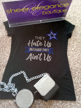 Load image into Gallery viewer, They Hate Us Cowboys Blingy T- Shirt w/out Star
